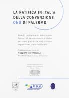 La ratifica in Italia della convenzione ONU di Palermo edito da La Zisa