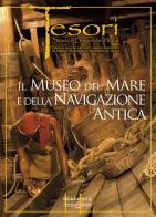 Il museo del mare e della navigazione antica di Santa Severa di Flavio Enei edito da Historia