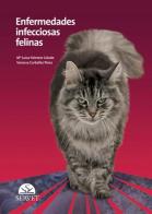 Enfermedades infecciosas felinas di María Luisa Palmero Colado, Vanessa Carballés Pérez edito da SERVET