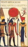 Testi religiosi dell'antico Egitto edito da Mondadori
