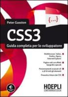 CSS3. Guida completa per lo sviluppatore di Peter Gasston edito da Hoepli