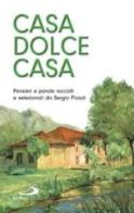 Casa dolce casa edito da San Paolo Edizioni