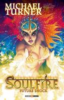 Soulfire vol.6 di Michael Turner, J. T. Krul, Giuseppe Cafaro edito da Editoriale Cosmo