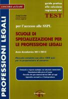 SSPL. Scuole di specializzazione per le professioni legali. 2011 di Luigi Levita edito da CieRre