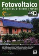 Fotovoltaico. Le tecnologie, gli incentivi, il mercato edito da FAG
