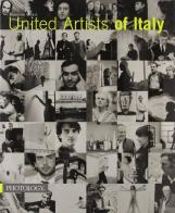 United artists of Italy. Ediz. bilingue edito da Photology