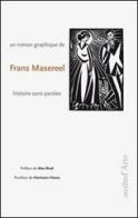 Histoire sans parole di Frans Masereel edito da Pagine d'Arte