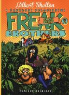 Freak brothers vol.2 di Gilbert Shelton, Dave Sheridan edito da COMICON Edizioni