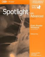 Spotlight on advanced CAE. Exam booster. Without key. Per le Scuole superiori di Francesca Mansfield, Carol Nuttall edito da Heinle Elt