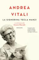 La signorina Tecla Manzi di Andrea Vitali edito da Garzanti