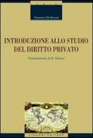 Introduzione allo studio del diritto privato di Francesco De Simone edito da Liguori