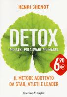 Detox. Più sani, più giovani, più magri di Henri Chenot, Jean-Luc Suchet edito da Sperling & Kupfer