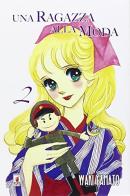 Una ragazza alla moda vol. 2 di Waki Yamato edito da Star Comics