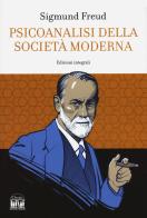 Psicoanalisi della società moderna di Sigmund Freud edito da 2M