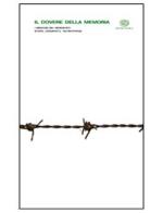 Il dovere della memoria. I genocidi del Novecento: storia, documenti, testimonianze edito da Einaudi Scuola