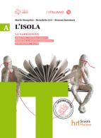 L' isola. Per il biennio delle Suole superiori. Con e-book. Con espansione online vol.1