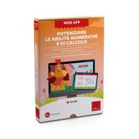 Potenziare le abilità numeriche e di calcolo. Web app. Con software di Andrea Biancardi, Svano Pulga, Enrico Savelli edito da Erickson