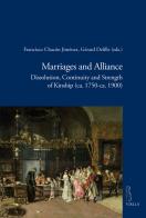 Marriages and alliance. Dissolution, continuity and strength of kinship (ca. 1750-ca. 1900) edito da Viella