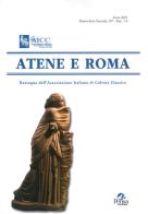 Atene e Roma. Rassegna dell'Associazione italiana di cultura classica (2021) vol.1-4 edito da Pensa Multimedia