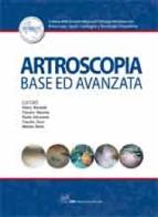 Artroscopia. Base ed avanzata edito da CIC Edizioni Internazionali