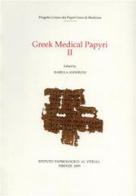 Greek medical papyri vol.2 edito da Ist. Papirologico G. Vitelli