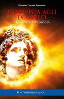 Intervista agli dei greci. Fra mito e astrologia di Eleonora Cortese Boscarato edito da DBS