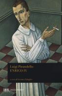 Enrico IV di Luigi Pirandello edito da Rizzoli