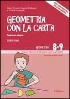 Geometria con la carta vol.2 di Mario Perona, Eugenia Pellizzari, Daniela Lucangeli edito da Erickson