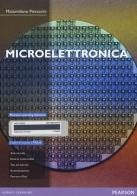 Microelettronica. Con aggiornamento online di Massimiliano Pieraccini edito da Pearson