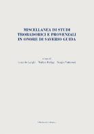 Miscellanea di studi trobadorici e provenzali in onore di Saverio Guida edito da Mucchi Editore