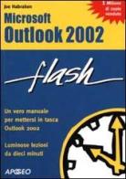 Outlook 2002 di Joe Habraken edito da Apogeo