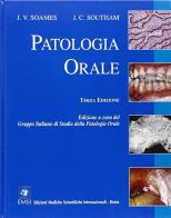 Patologia orale di J. V. Soames, J. C. Southam edito da EMSI