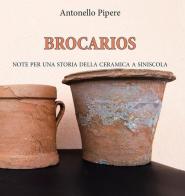 Brocarios. Note per una storia della ceramica a Siniscola di Antonello Pipere edito da Microsystem