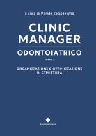 Clinic manager odontoiatrico vol. 2 edito da Tecniche Nuove
