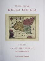 Descrizione della Sicilia cavata da un libro arabico (rist. anas. 1764) di Al-Idrisi edito da Autopubblicato
