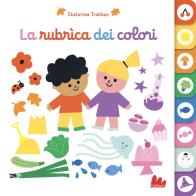 La rubrica dei colori di Ekaterina Trukhan edito da Gallucci