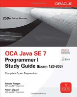 OCA Java SE 7 associate study guide di Robert Liguori, Edward G. Finegan edito da McGraw-Hill Education