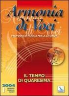 Armonia di voci (2004). Con CD Audio vol.1 edito da Editrice Elledici