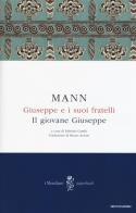 Giuseppe e i suoi fratelli vol.2 di Thomas Mann edito da Mondadori
