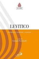 Levitico. Introduzione, traduzione e commento di Giorgio Paximadi edito da San Paolo Edizioni