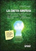 La dieta sintesi di Paolo Carugati edito da Booksprint