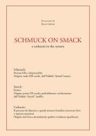 Schmuck on smack di Dario Giuliani edito da Youcanprint