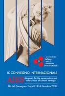 AIES. Diagnosis for the conservation and valorization of cultural heritage. Atti del IX Convegno. Ediz. italiana e inglese edito da Cervino