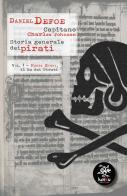 Storia generale dei pirati vol.1 di Daniel Defoe, Charles Johnson edito da Haiku