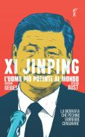 Xi Jinping. L'uomo più potente al mondo di Stefan Aust, Adrian Geiges edito da Paesi Edizioni
