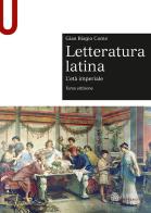 Letteratura latina. Con espansione online vol.2 di Gian Biagio Conte edito da Le Monnier Università