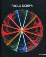 Paolo Scirpa. Ediz. italiana e inglese edito da Mazzotta