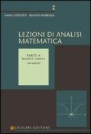 Lezioni di analisi matematica vol.1 di Anna Esposito, Renato Fiorenza edito da Liguori