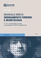 Ordinamento forense e deontologia di Remo Danovi edito da Giuffrè