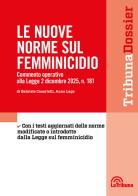 Le nuove norme sul femminicidio di Gabriele Casartelli, Anna Lago edito da La Tribuna